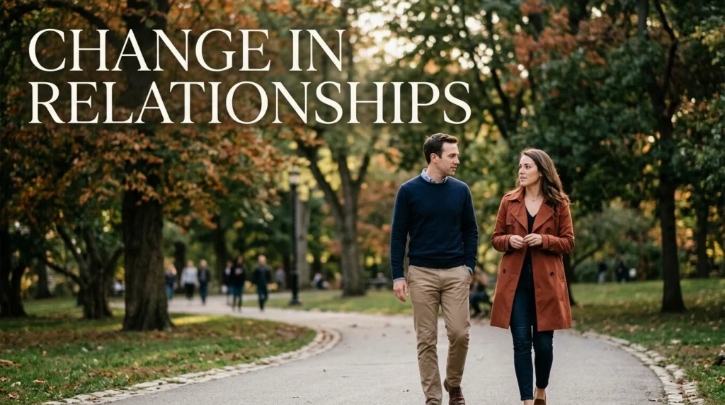 Change In Relationships