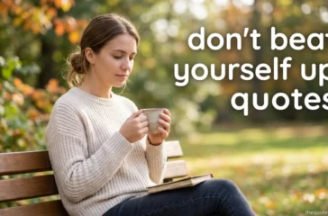 don't beat yourself up quotes