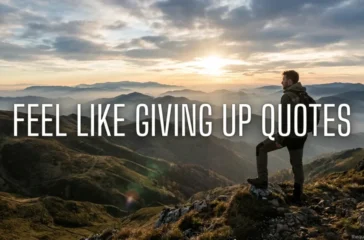 Feel Like Giving Up Quotes