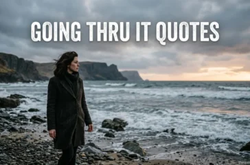going thru it quotes