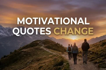 Motivational Quotes Change