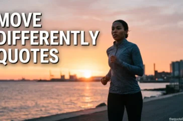 move differently quotes