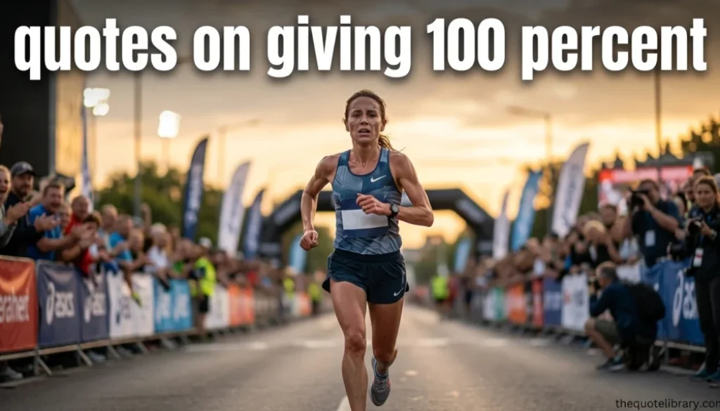 quotes on giving 100 percent