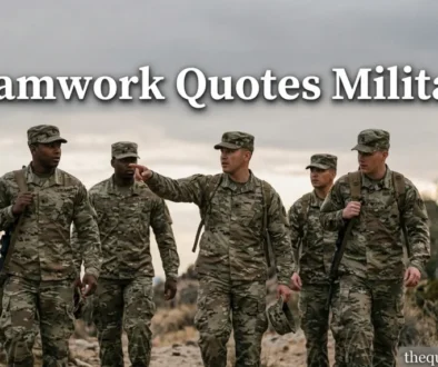 Teamwork Quotes Military