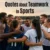 Quotes About Teamwork In Sports